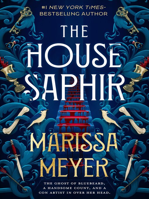 Title details for The House Saphir by Marissa Meyer - Wait list